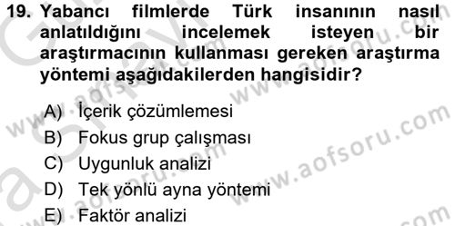 İletişim Araştırmaları Dersi 2016 - 2017 Yılı (Vize) Ara Sınav Soruları 19. Soru