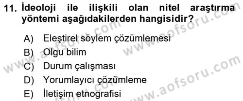 İletişim Araştırmaları Dersi 2016 - 2017 Yılı (Final) Dönem Sonu Sınav Soruları 11. Soru