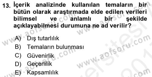 İletişim Araştırmaları Dersi 2016 - 2017 Yılı (Final) Dönem Sonu Sınavı 13. Soru