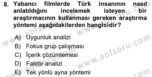 İletişim Araştırmaları Dersi 2017 - 2018 Yılı 3 Ders Sınav Soruları 8. Soru