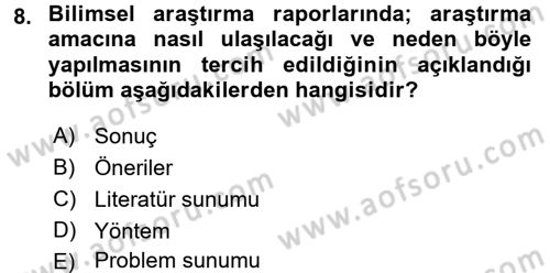 İletişim Araştırmaları Dersi 2017 - 2018 Yılı (Vize) Ara Sınav Soruları 8. Soru
