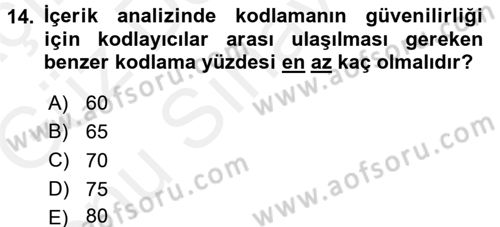 İletişim Araştırmaları Dersi 2017 - 2018 Yılı (Final) Dönem Sonu Sınav Soruları 14. Soru