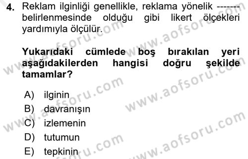 İletişim Araştırmaları Dersi 2017 - 2018 Yılı (Final) Dönem Sonu Sınav Soruları 4. Soru