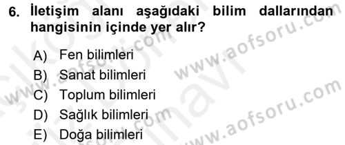 İletişim Araştırmaları Dersi 2017 - 2018 Yılı (Final) Dönem Sonu Sınav Soruları 6. Soru
