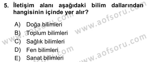 İletişim Araştırmaları Dersi 2018 - 2019 Yılı (Final) Dönem Sonu Sınav Soruları 5. Soru