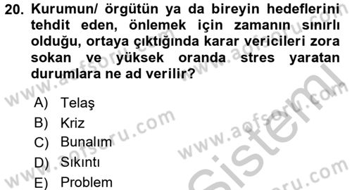 Sağlık Kurumlarında İletişim Dersi 2016 - 2017 Yılı 3 Ders Sınav Soruları 20. Soru