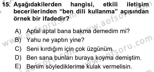 Sağlık Kurumlarında İletişim Dersi 2016 - 2017 Yılı (Vize) Ara Sınav Soruları 15. Soru