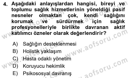 Sağlık Kurumlarında İletişim Dersi 2016 - 2017 Yılı (Vize) Ara Sınav Soruları 4. Soru