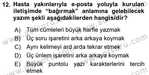 Sağlık Kurumlarında İletişim Dersi 2016 - 2017 Yılı (Final) Dönem Sonu Sınav Soruları 12. Soru