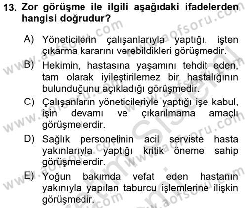 Sağlık Kurumlarında İletişim Dersi 2016 - 2017 Yılı (Final) Dönem Sonu Sınav Soruları 13. Soru