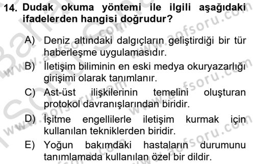 Sağlık Kurumlarında İletişim Dersi 2016 - 2017 Yılı (Final) Dönem Sonu Sınav Soruları 14. Soru