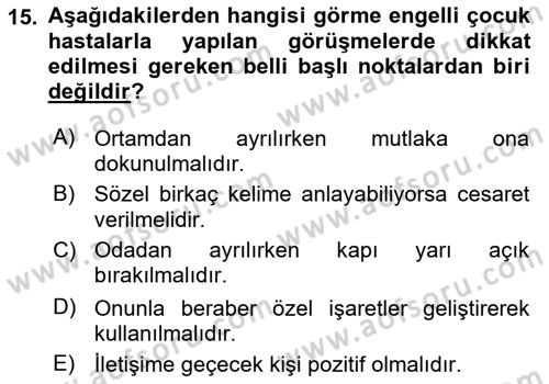 Sağlık Kurumlarında İletişim Dersi 2016 - 2017 Yılı (Final) Dönem Sonu Sınav Soruları 15. Soru