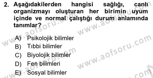 Sağlık Kurumlarında İletişim Dersi 2016 - 2017 Yılı (Final) Dönem Sonu Sınav Soruları 2. Soru