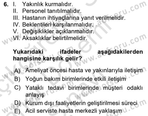 Sağlık Kurumlarında İletişim Dersi 2016 - 2017 Yılı (Final) Dönem Sonu Sınav Soruları 6. Soru