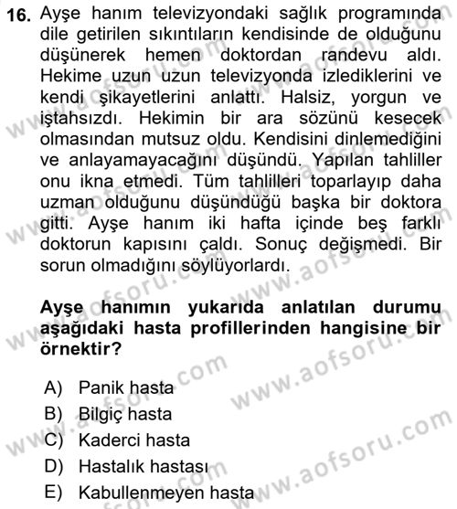 Sağlık Kurumlarında İletişim Dersi 2017 - 2018 Yılı (Vize) Ara Sınav Soruları 16. Soru