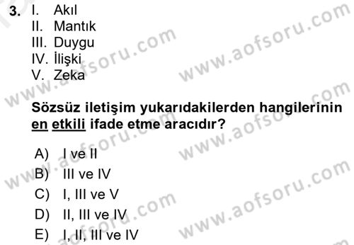 Sağlık Kurumlarında İletişim Dersi 2017 - 2018 Yılı (Final) Dönem Sonu Sınav Soruları 3. Soru