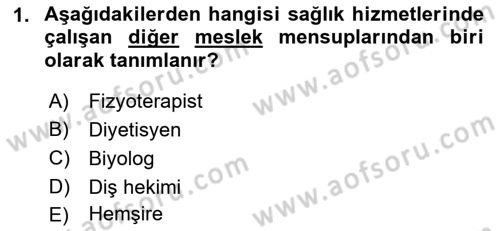 Sağlık Kurumlarında İletişim Dersi 2018 - 2019 Yılı 3 Ders Sınav Soruları 1. Soru