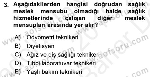 Sağlık Kurumlarında İletişim Dersi 2018 - 2019 Yılı (Vize) Ara Sınav Soruları 3. Soru