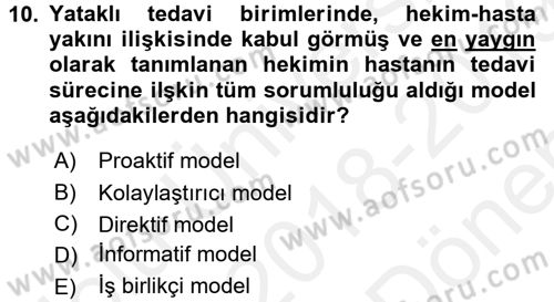 Sağlık Kurumlarında İletişim Dersi 2018 - 2019 Yılı (Final) Dönem Sonu Sınav Soruları 10. Soru