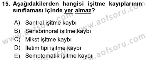 Sağlık Kurumlarında İletişim Dersi 2018 - 2019 Yılı (Final) Dönem Sonu Sınav Soruları 15. Soru
