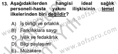 Sağlık Kurumlarında İletişim Dersi 2018 - 2019 Yılı Yaz Okulu Sınav Soruları 13. Soru