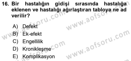 Sağlık Kurumlarında İletişim Dersi 2018 - 2019 Yılı Yaz Okulu Sınav Soruları 16. Soru