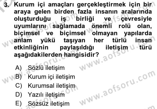 Sağlık Kurumlarında İletişim Dersi 2018 - 2019 Yılı Yaz Okulu Sınav Soruları 3. Soru