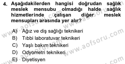 Sağlık Kurumlarında İletişim Dersi 2021 - 2022 Yılı (Vize) Ara Sınav Soruları 4. Soru