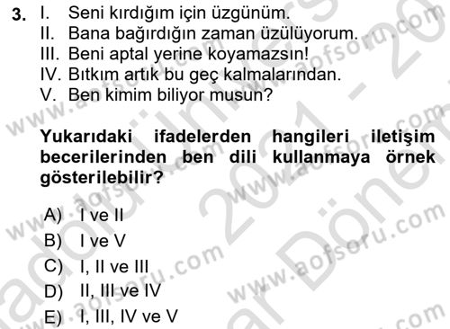 Sağlık Kurumlarında İletişim Dersi 2021 - 2022 Yılı (Final) Dönem Sonu Sınav Soruları 3. Soru