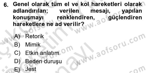 Sağlık Kurumlarında İletişim Dersi 2021 - 2022 Yılı Yaz Okulu Sınav Soruları 6. Soru