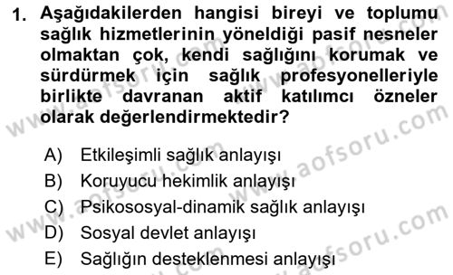 Sağlık Kurumlarında İletişim Dersi 2022 - 2023 Yılı Yaz Okulu Sınav Soruları 1. Soru