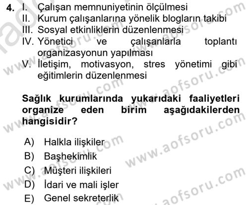 Sağlık Kurumlarında İletişim Dersi 2022 - 2023 Yılı Yaz Okulu Sınav Soruları 4. Soru