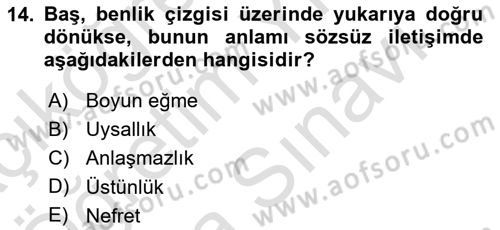 Sağlık Kurumlarında İletişim Dersi 2023 - 2024 Yılı (Vize) Ara Sınav Soruları 14. Soru