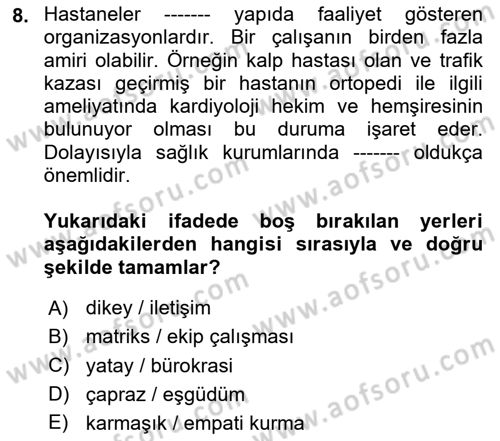 Sağlık Kurumlarında İletişim Dersi 2023 - 2024 Yılı (Vize) Ara Sınav Soruları 8. Soru