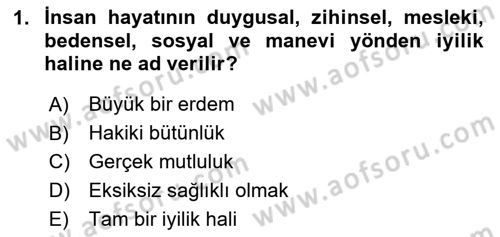 Sağlık Kurumlarında İletişim Dersi 2023 - 2024 Yılı (Final) Dönem Sonu Sınav Soruları 1. Soru