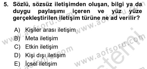 Sağlık Kurumlarında İletişim Dersi 2023 - 2024 Yılı (Final) Dönem Sonu Sınav Soruları 5. Soru