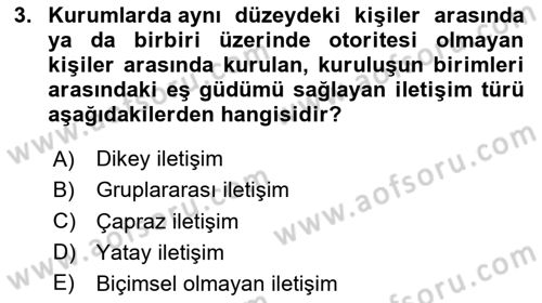 Sağlık Kurumlarında İletişim Dersi 2023 - 2024 Yılı Yaz Okulu Sınav Soruları 3. Soru