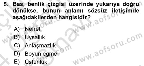 Sağlık Kurumlarında İletişim Dersi 2023 - 2024 Yılı Yaz Okulu Sınav Soruları 5. Soru