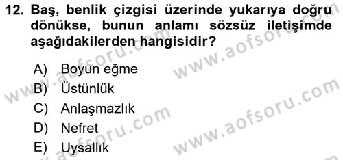 Sağlık Kurumlarında İletişim Dersi 2024 - 2025 Yılı (Vize) Ara Sınav Soruları 12. Soru