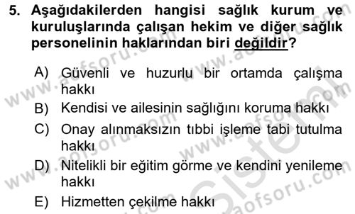 Sağlık Kurumlarında İletişim Dersi 2024 - 2025 Yılı (Vize) Ara Sınav Soruları 5. Soru