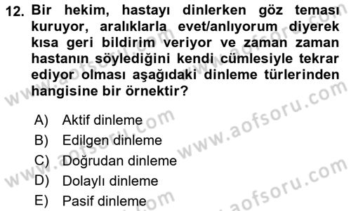 Sağlık Kurumlarında İletişim Dersi 2025 - 2026 Yılı (Vize) Ara Sınav Soruları 12. Soru