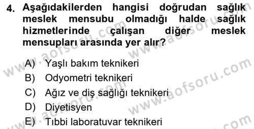 Sağlık Kurumlarında İletişim Dersi 2025 - 2026 Yılı (Vize) Ara Sınav Soruları 4. Soru