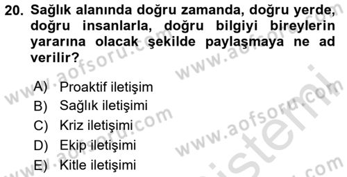 Sağlık Kurumlarında İletişim Dersi 2025 - 2026 Yılı Yaz Okulu Sınav Soruları 20. Soru
