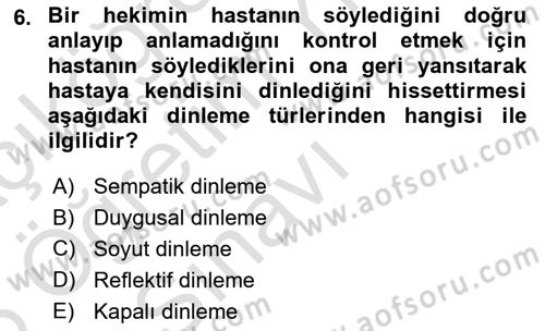 Sağlık Kurumlarında İletişim Dersi 2025 - 2026 Yılı Yaz Okulu Sınav Soruları 6. Soru