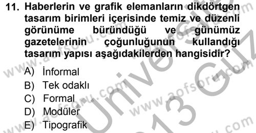 İletişim Ortamları Tasarımı Dersi 2012 - 2013 Yılı (Vize) Ara Sınavı 11. Soru