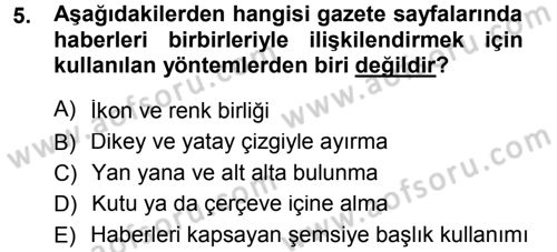 İletişim Ortamları Tasarımı Dersi 2012 - 2013 Yılı (Final) Dönem Sonu Sınav Soruları 5. Soru