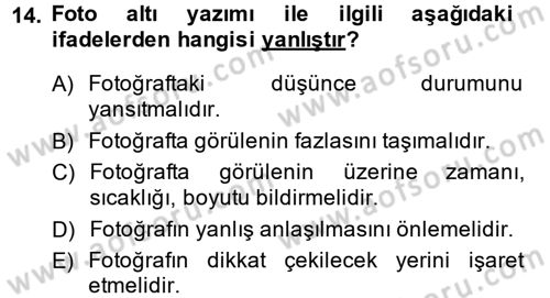 İletişim Ortamları Tasarımı Dersi 2013 - 2014 Yılı (Vize) Ara Sınav Soruları 14. Soru