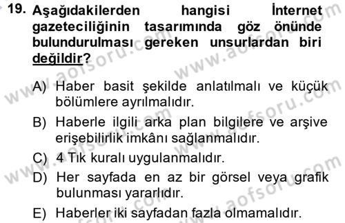 İletişim Ortamları Tasarımı Dersi 2013 - 2014 Yılı (Final) Dönem Sonu Sınav Soruları 19. Soru