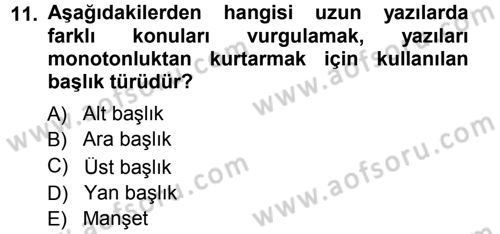İletişim Ortamları Tasarımı Dersi 2014 - 2015 Yılı (Vize) Ara Sınav Soruları 11. Soru