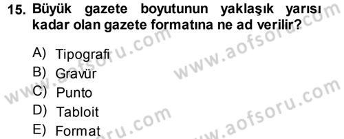 İletişim Ortamları Tasarımı Dersi 2014 - 2015 Yılı (Vize) Ara Sınav Soruları 15. Soru